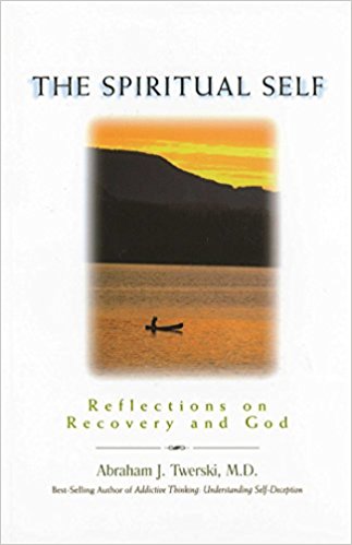 The Spiritual Self: Reflections on Recovery and God