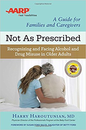 Not as Prescribed: Recognizing and Facing Alcohol and Drug Misuse in Older Adults